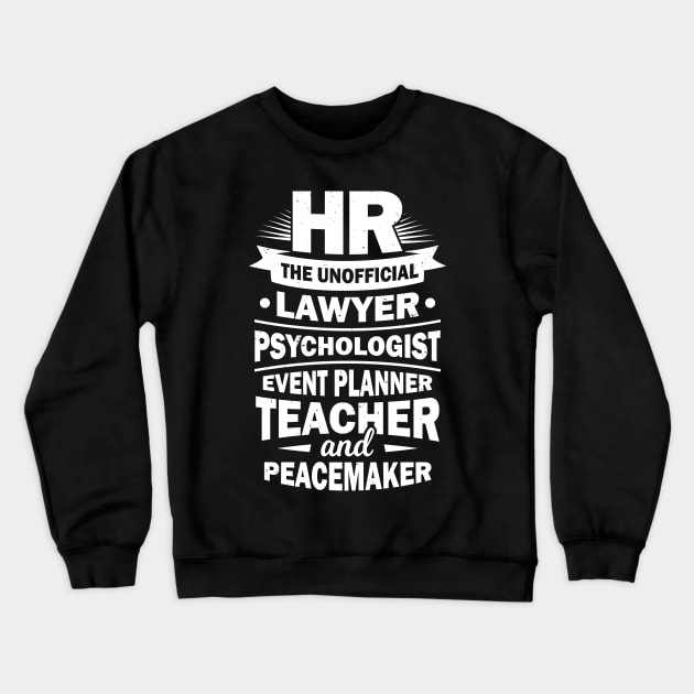 Funny Human Resources HR Specialist Gift Crewneck Sweatshirt by Dolde08